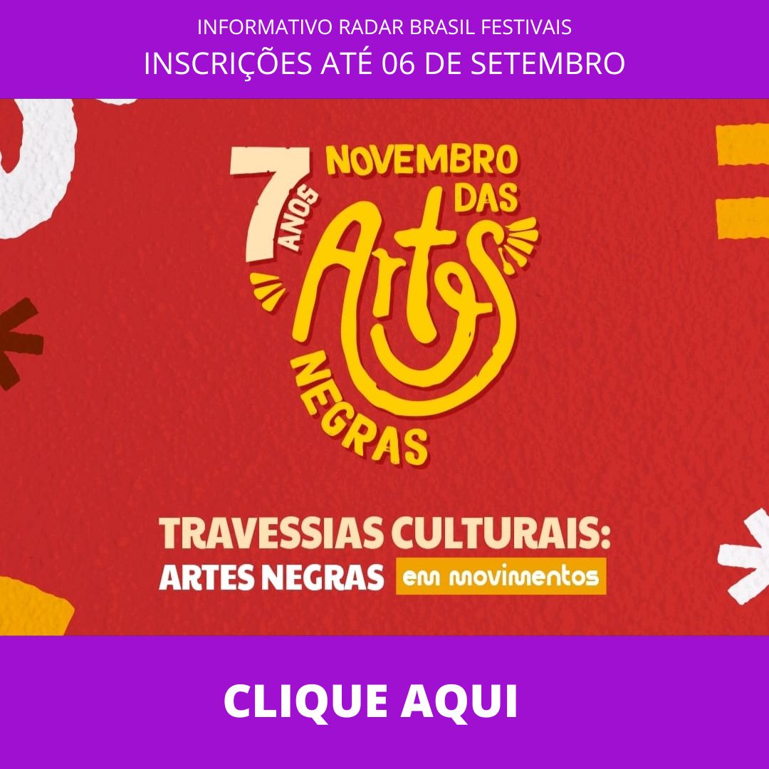 7 novembro das artes negras